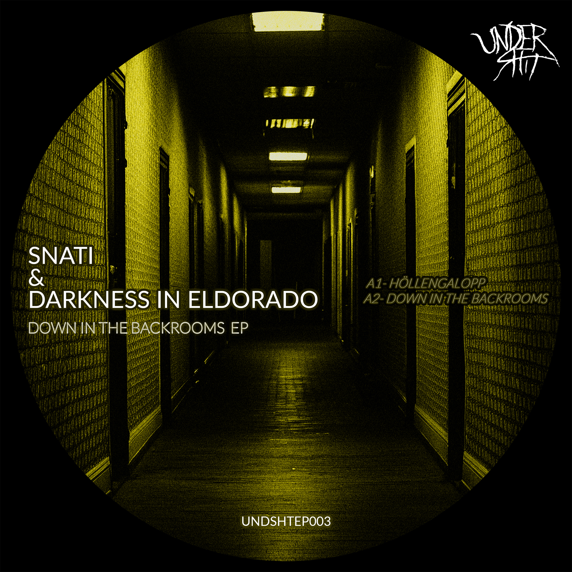 Down In The Backrooms EP by SNATI & DARKNESS IN ELDORADO